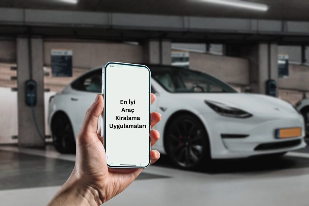 En İyi Araç Kiralama Uygulamaları